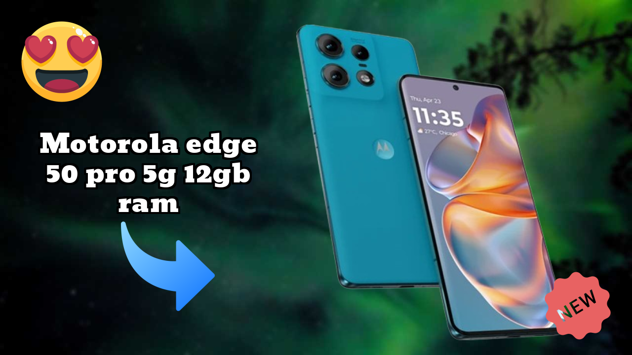 Motorola Edge 50 Pro 5G 12GB RAM at ₹23,190 - Complete Buying Guide