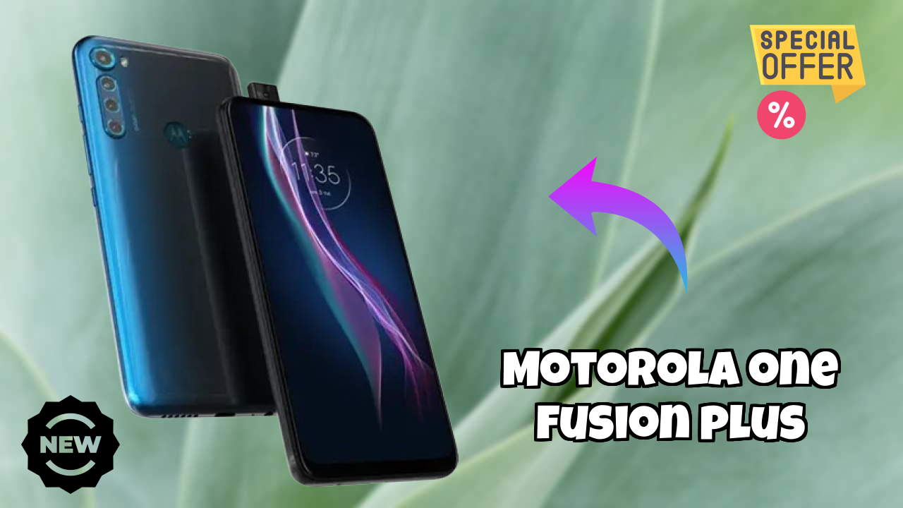Motorola One Fusion Plus at ₹16,999 - Complete Review Guide