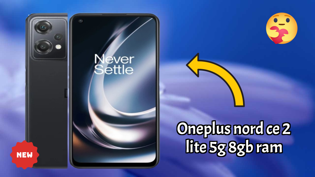 OnePlus Nord CE 2 Lite 5G 8GB RAM 2026: Latest Model Review and Fetchers 