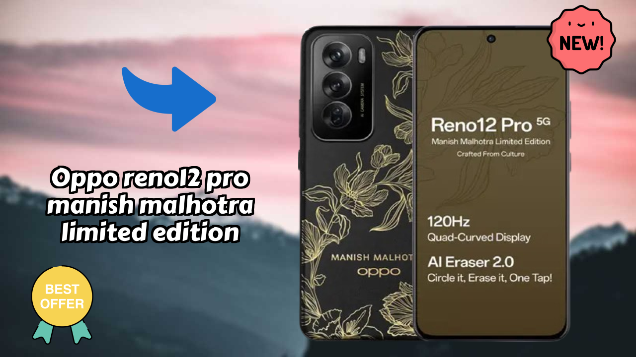 OPPO Reno12 Pro Manish Malhotra Limited Edition Display Technology: Flexible AMOLED Review