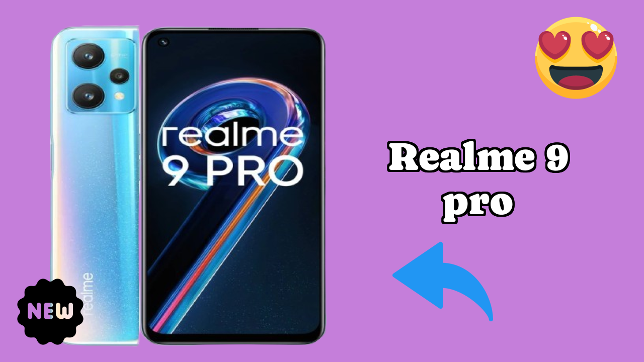 Realme 9 Pro at ₹21,999 - Everything You Need to Know