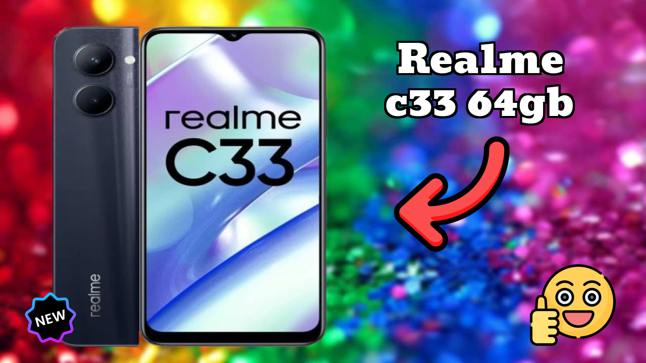 Realme C33 64GB New 2026: fetchers and Reveies with Amazing Brand