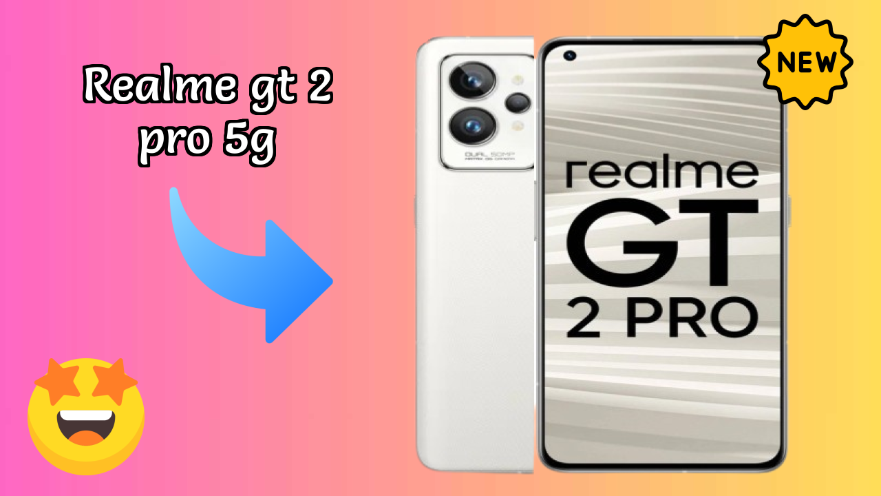 Realme GT 2 Pro 5G Price Drop Alert: Now Just ₹26,999 Only!