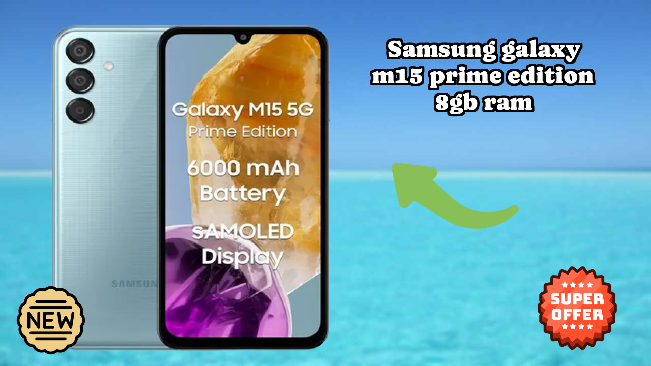 Samsung Galaxy M15 Prime Edition 8GB RAM Battery Test: 6000 MAh Endurance Review