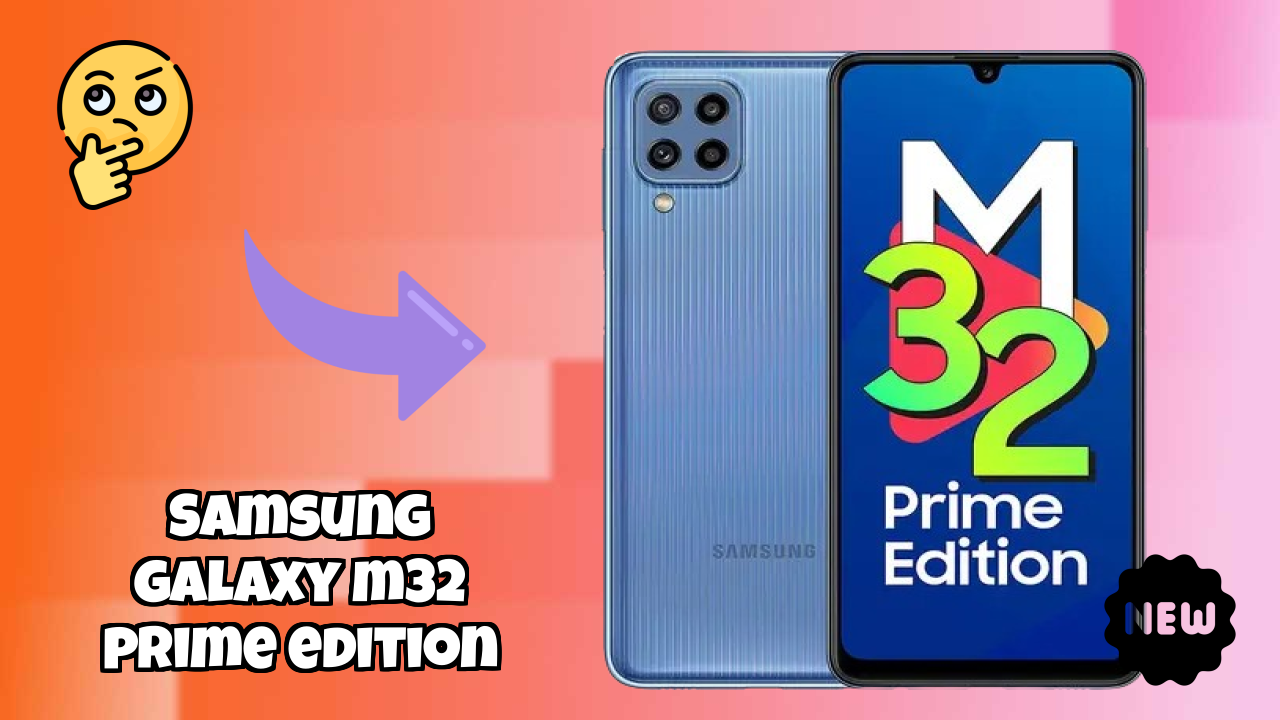 Samsung Samsung Galaxy M32 Prime Edition - User Experience & Review