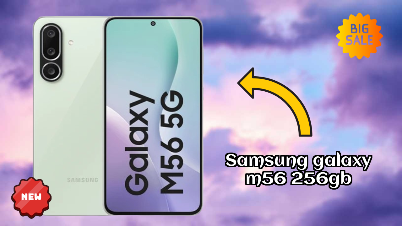 Samsung Galaxy M56 256GB 2026 – Complete User Experience Review
