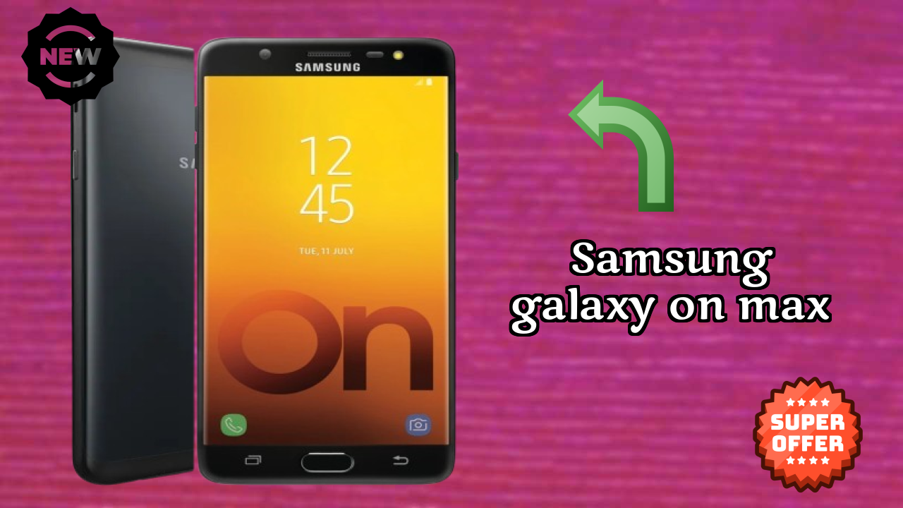 Samsung Galaxy On Max Price Analysis: ₹19,900 Good Investment?