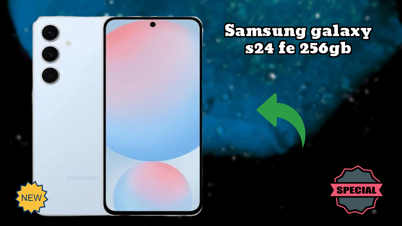 Samsung Galaxy S24 FE 256GB Detailed Review 2026 – What’s New This Year?