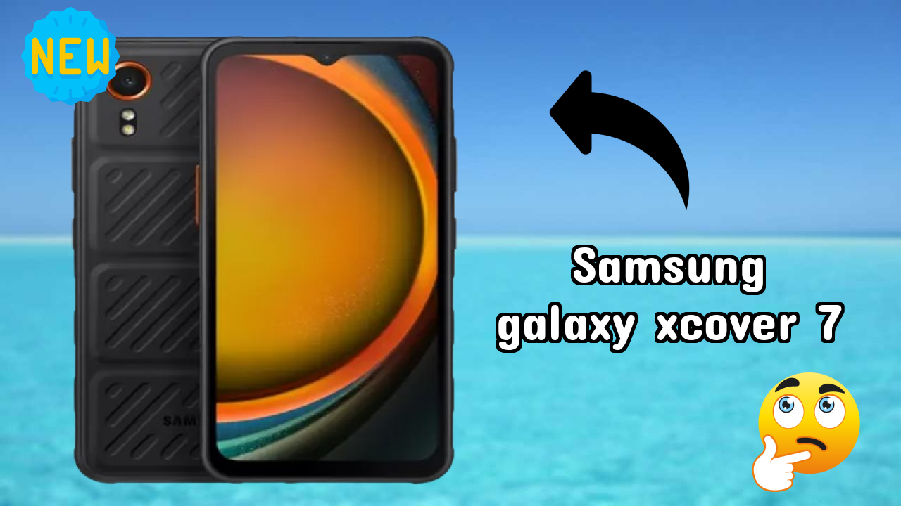 Samsung Galaxy Xcover 7 2026 Best Features Explained