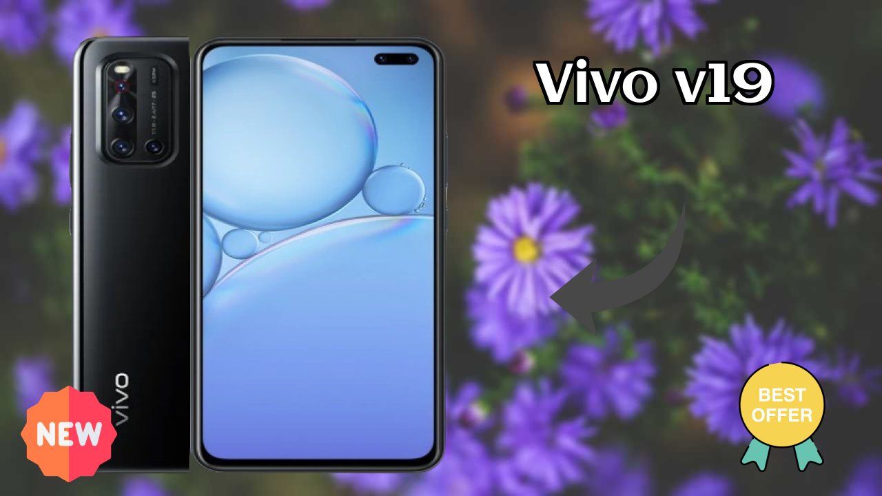 Top 2026 Reasons to Choose Vivo V19
