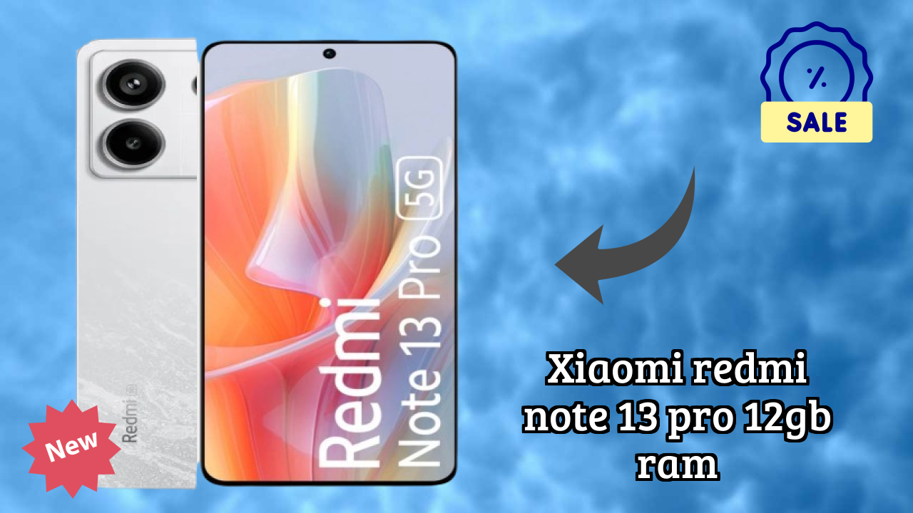 Xiaomi Redmi Note 13 Pro 12GB RAM Price: ₹22,499 - Complete Analysis